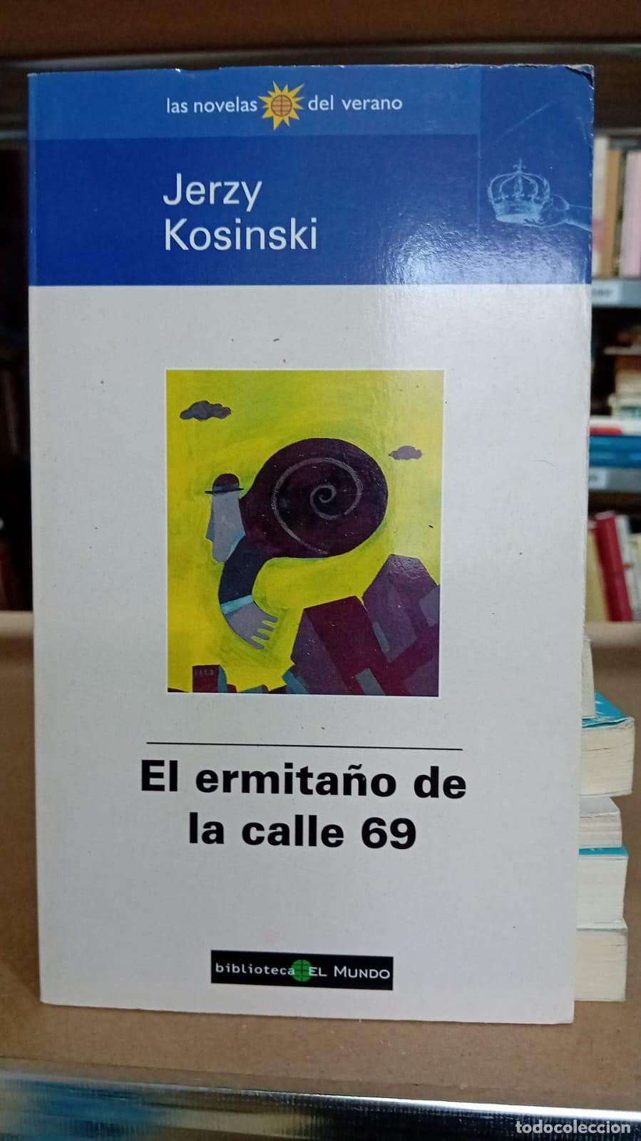 Libros: El ermita&ntilde;o de la calle 69 - Jerzy Kosinski - Foto 1