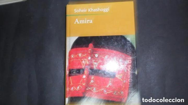 Libros: Amira, Soheir Khashoggi, ed. RBA - Soheir Khashoggi - Foto 3