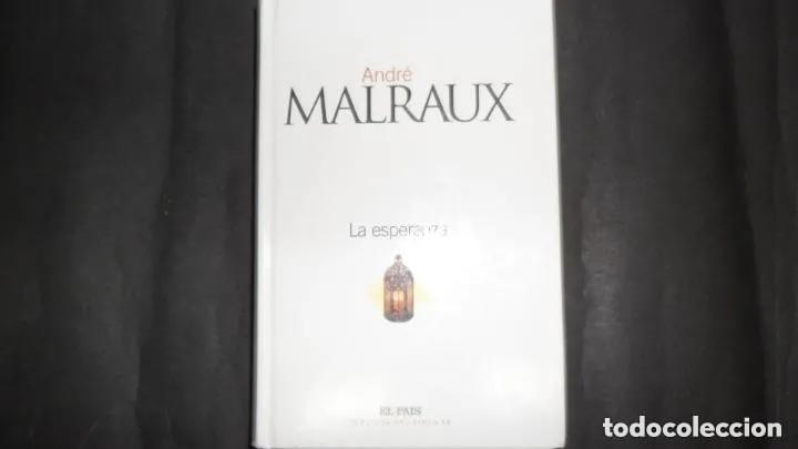 Libros: La esperanza, Andr&eacute; Malraux, ed. El Pa&iacute;s - Andr&eacute; Malraux - Foto 3