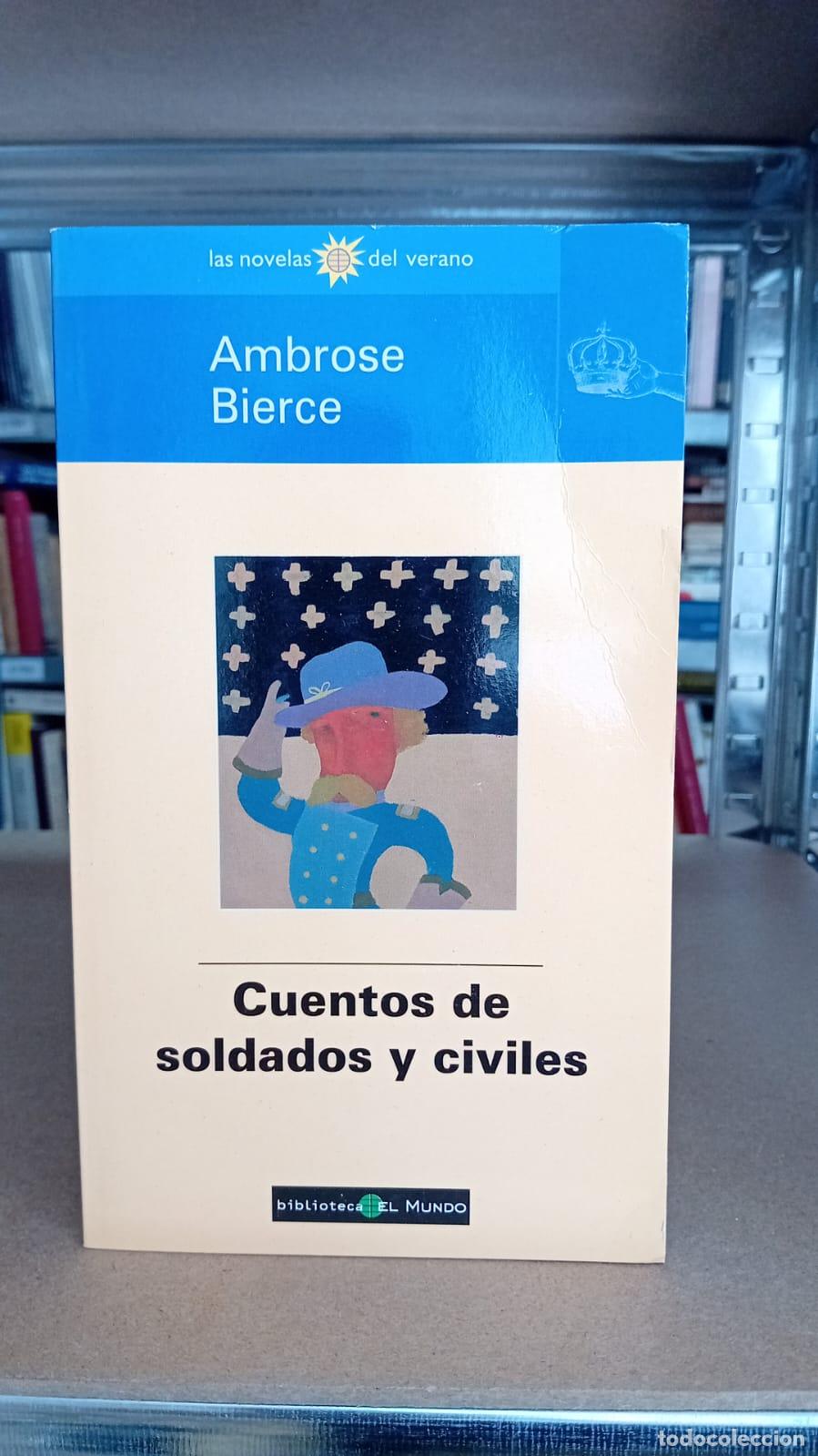 Libros: Cuentos de soldados y civiles - Ambrose Bierce - Foto 1