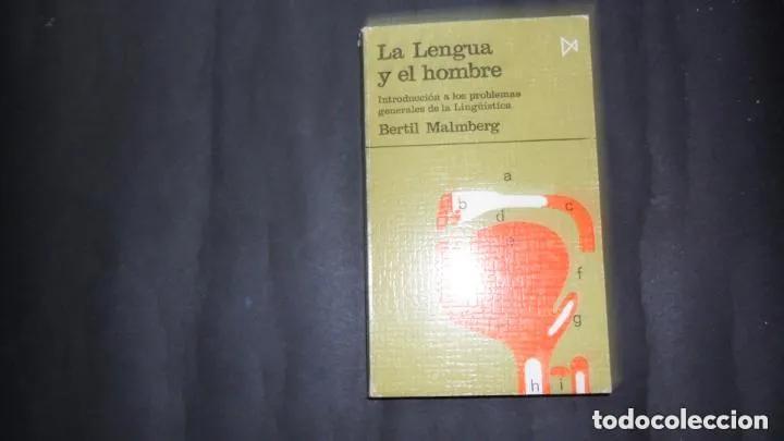 Libros: La lengua y el hombre, Bertil Malmberg, Ed. Istmo - Bertil Malmberg - Foto 2