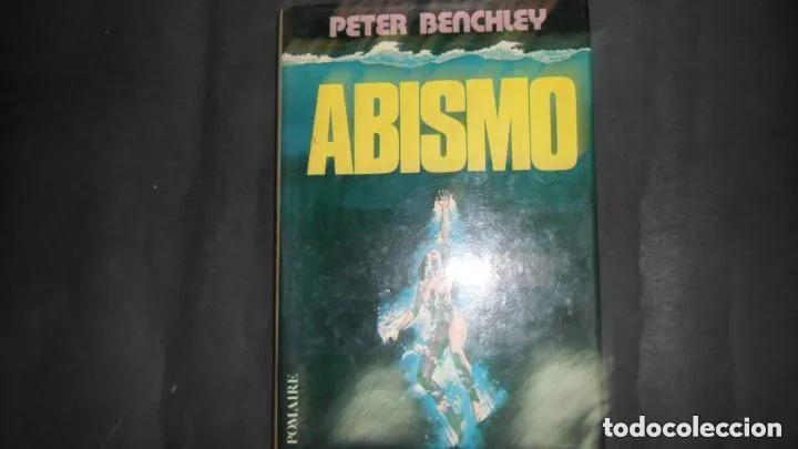 Libros: Abismo, Peter Benchley, ed. Pomaire - Peter Benchley - Foto 1
