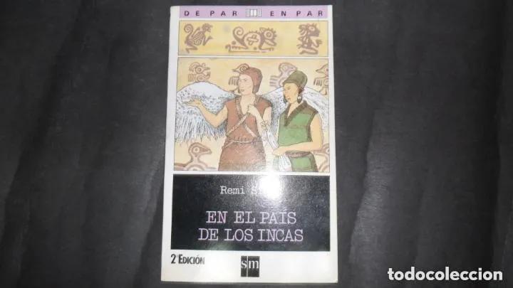 Libros: En el pa&iacute;s de los Incas, Remi Sim&oacute;n, ed. sm - Remi Sim&oacute;n - Foto 1