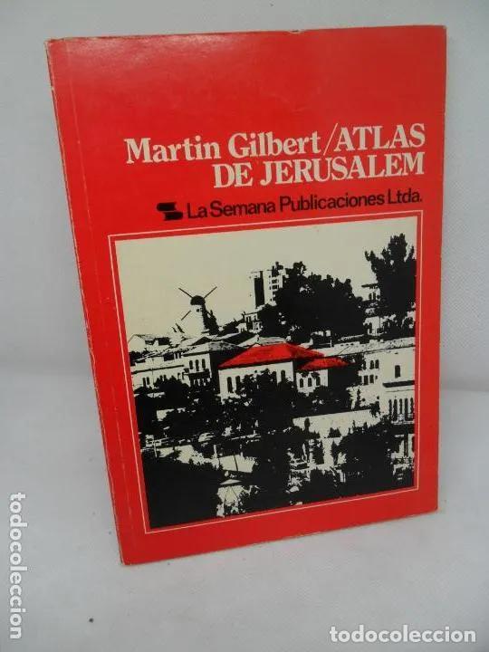 Libros: Atlas de Jerusalem, Martin Gilbert, ed. La Semana - Martin Gilbert - Foto 3