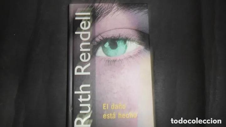 Libros: El da&ntilde;o est&aacute; hecho, Ruth Rendell, ed. RBA - Ruth Rendell - Foto 3