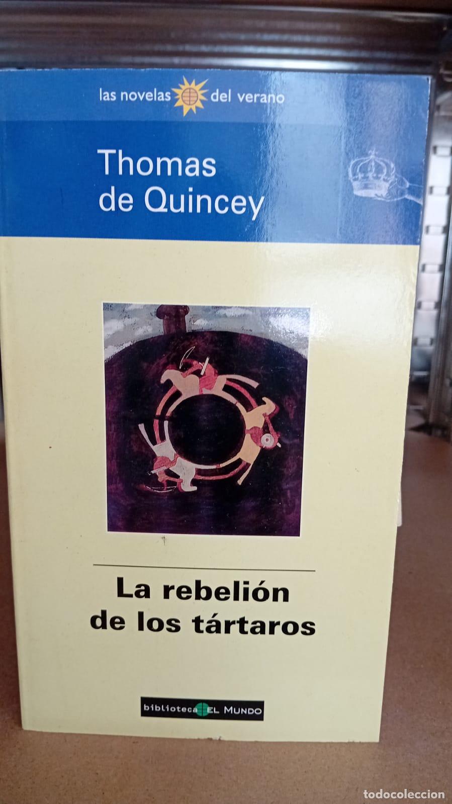 Libros: La rebeli&oacute;n de los t&aacute;rtaros - Thomas de Quincey - Foto 1