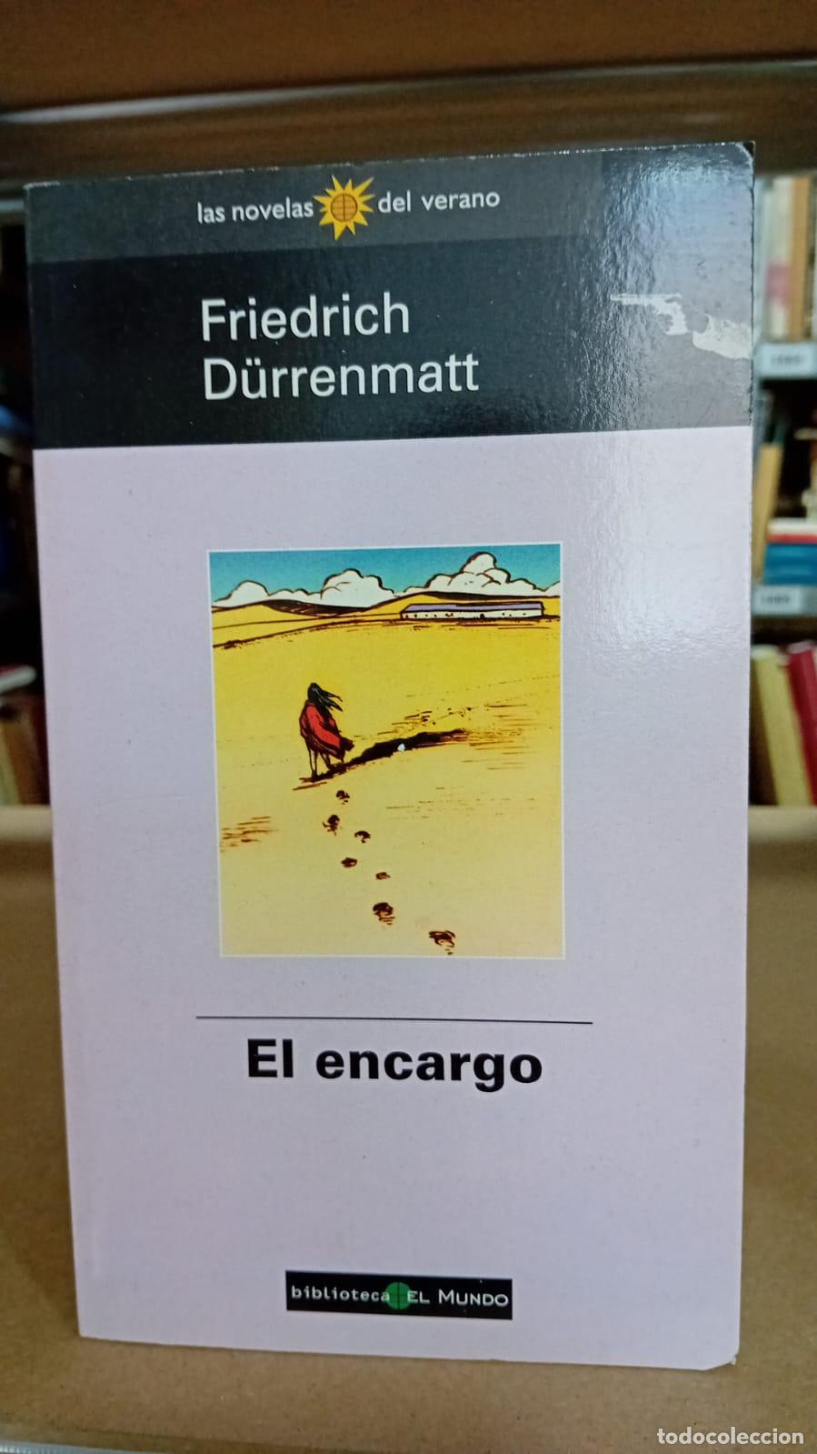 Libros: El encargo - Friedrich D&uuml;rrenmatt - Foto 1