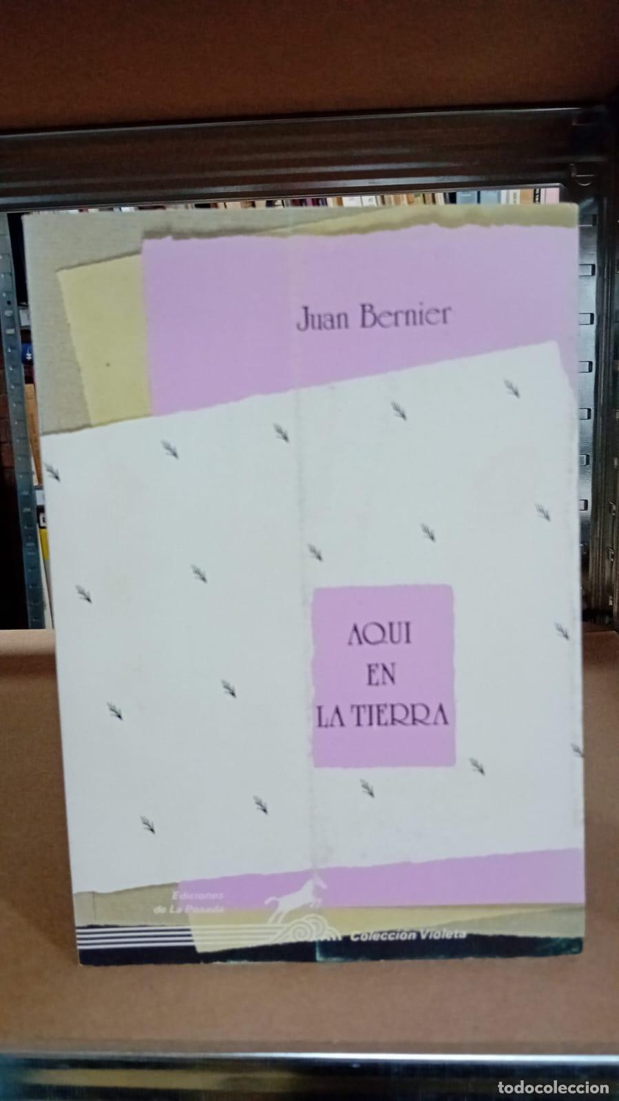 Libros: Aqu&iacute; en la tierra - Juan Bernier - Foto 1
