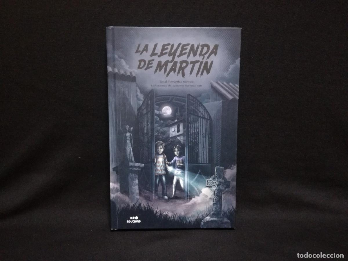 Libros: LIBRO - LA LEYENDA DE MART&Iacute;N - DAVID FERN&Aacute;NDEZ MART&Iacute;NEZ - EDUCIONA - Foto 1