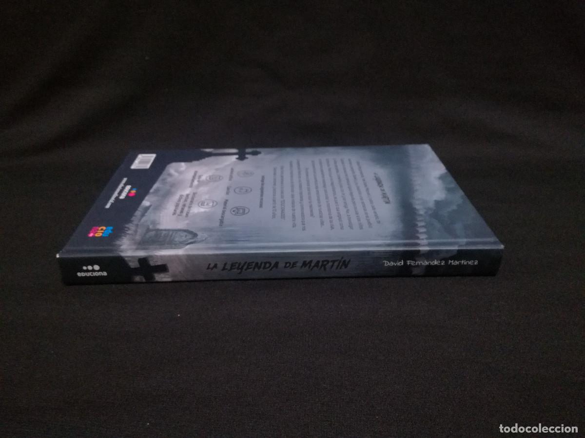 Libros: LIBRO - LA LEYENDA DE MART&Iacute;N - DAVID FERN&Aacute;NDEZ MART&Iacute;NEZ - EDUCIONA - Foto 3