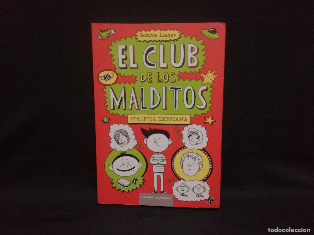 Libros: LIBRO - EL CLUB DE LOS MALDITOS - GEMMA LIENAS - CIRCULO - Foto 1