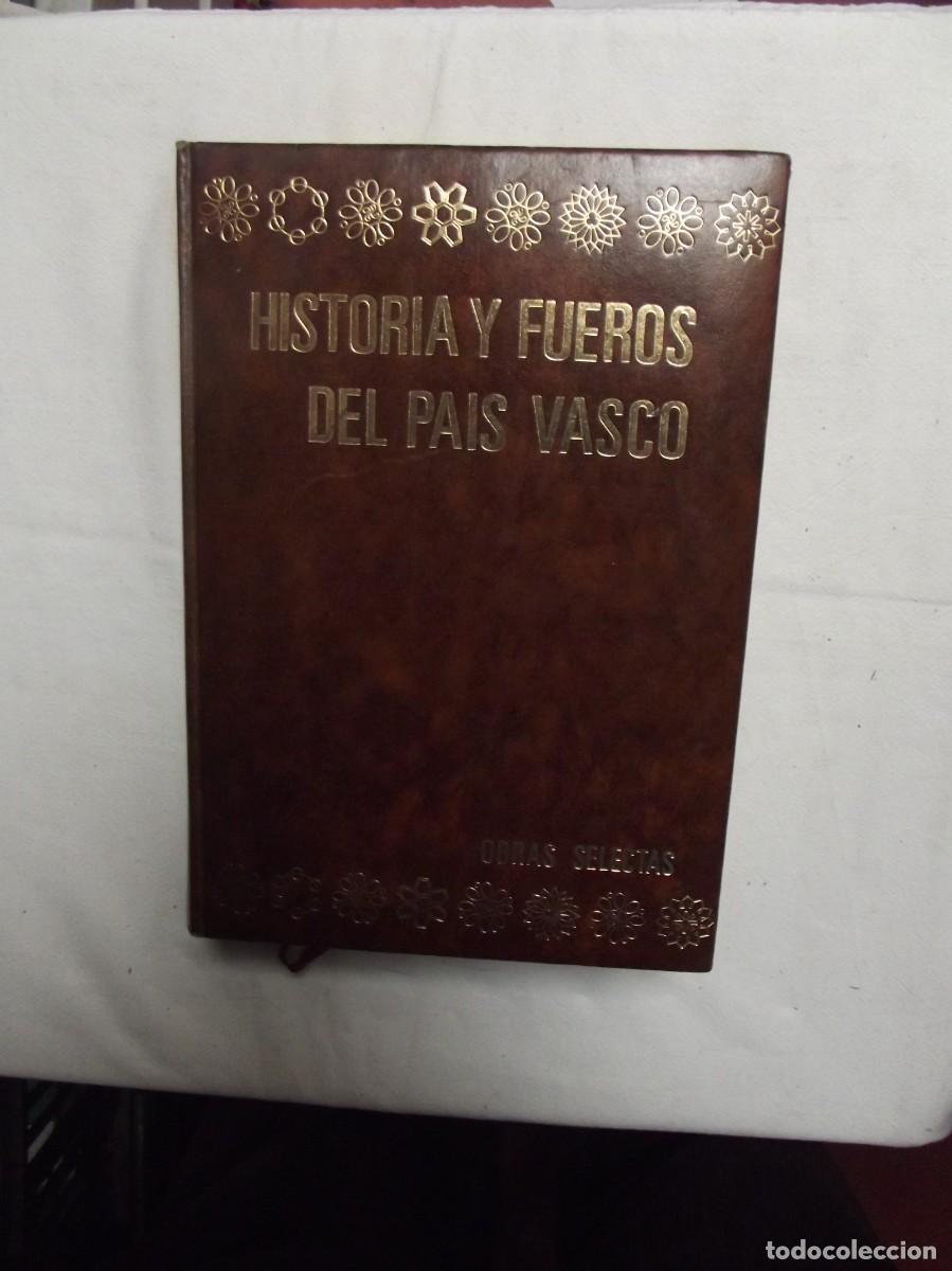 Libros: HISTORIA Y FUEROS DEL PAIS VASCO - Foto 1