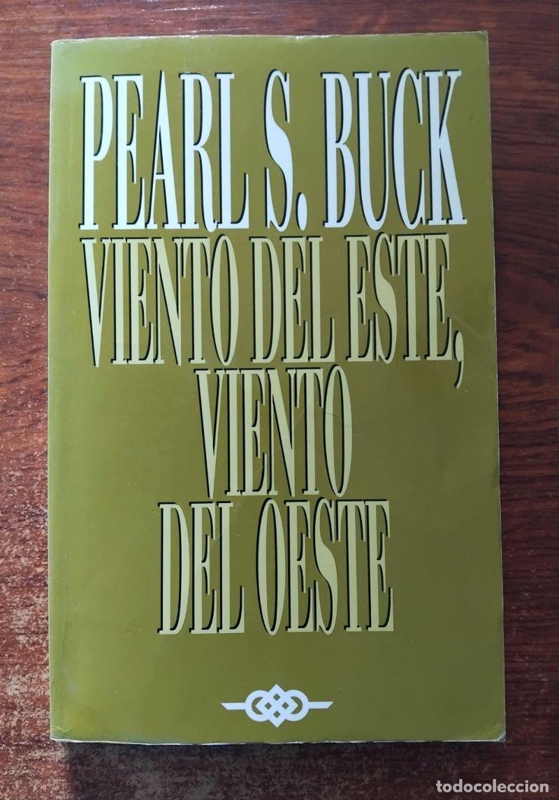 Libros: Viento del este, viento del oeste - Pearl S. Buck - Foto 1
