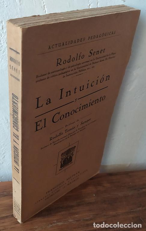 Libros: LA INTUICI&Oacute;N Y EL CONOCIMIENTO - RODOLFO SENET - Foto 1