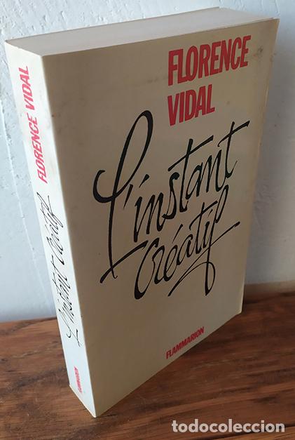 Libros: LINSTANT CR&Eacute;ATIF - FLORENCE VIDAL - Foto 1
