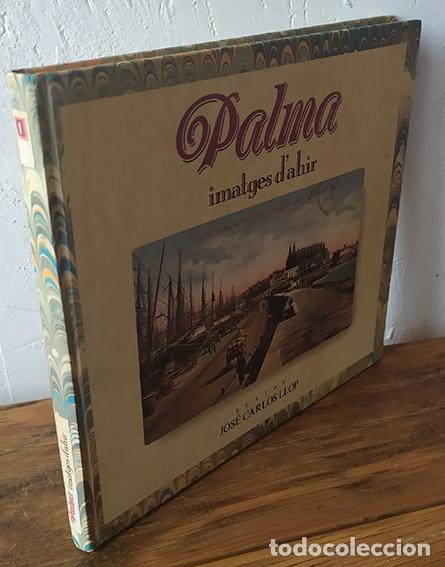Libros: PALMA IMATGES D&acute;AHIR - JOS&Eacute; CARLOS LLOP (texto) - Foto 1