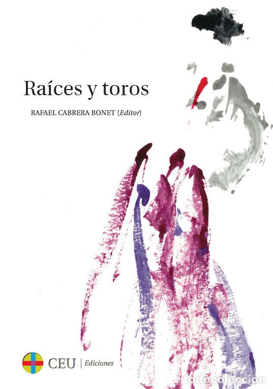 Libros: RAICES Y TOROS - VVAA - Foto 1