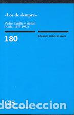 Libros: LOS DE SIEMPRE PODER FAMILIA Y CIUDAD CIS,180 - CABEZAS AVILA - Foto 1
