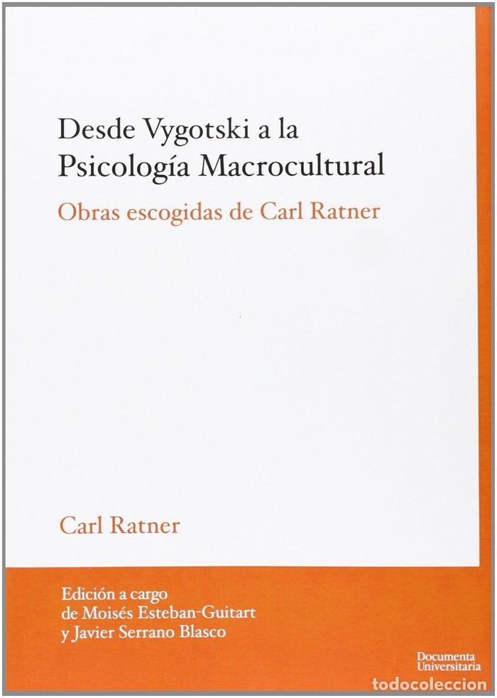 Libros: DESDE VYGOTSKI A LA PSICOLOGIA MACROCULTURAL - RATNER, CARL - Foto 1