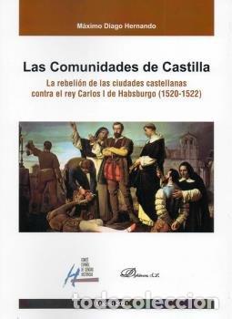 Libros: LAS COMUNIDADES DE CASTILLA - DIAGO HERNANDO, MAXIMO - Foto 1