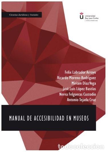 Libros: MANUAL DE ACCESIBILIDAD EN MUSEOS - LABRADOR ARROYO,FELIX