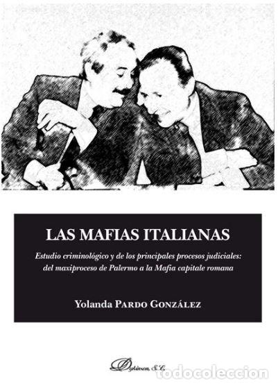 Libros: LAS MAFIAS ITALIANAS - PARDO GONZALEZ, YOLANDA