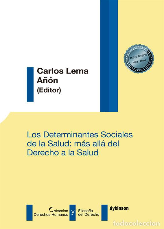Libros: LOS DETERMINANTES SOCIALES DE LA SALUD MAS ALLA DEL DERECHO - AA,VV,