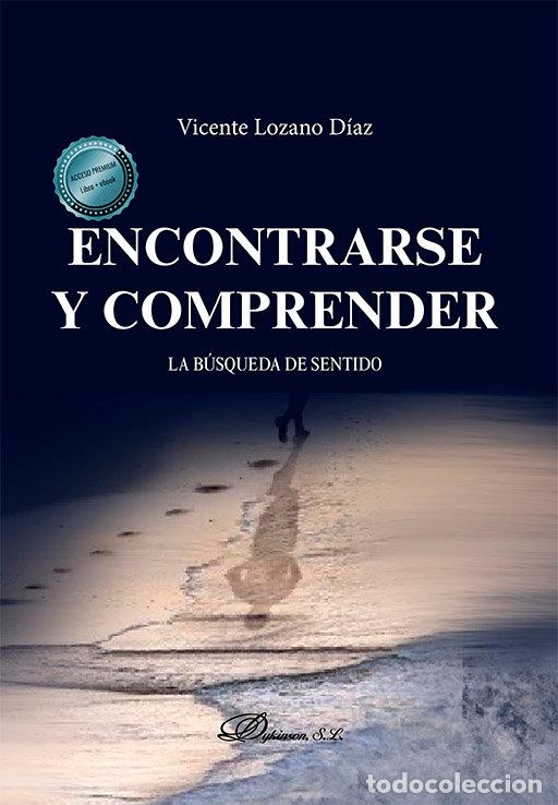 Libros: ENCONTRARSE Y COMPRENDER - LOZANO DIAZ, VICENTE - Foto 1