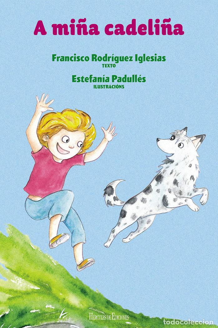 Libros: A MI&Ntilde;A CADELI&Ntilde;A - RODRIGUEZ IGLESIAS,FRANCISCO - Foto 1