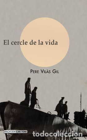 Libri di seconda mano: CERCLE DE LA VIDA,EL - VIL&middot;S GIL, PERE