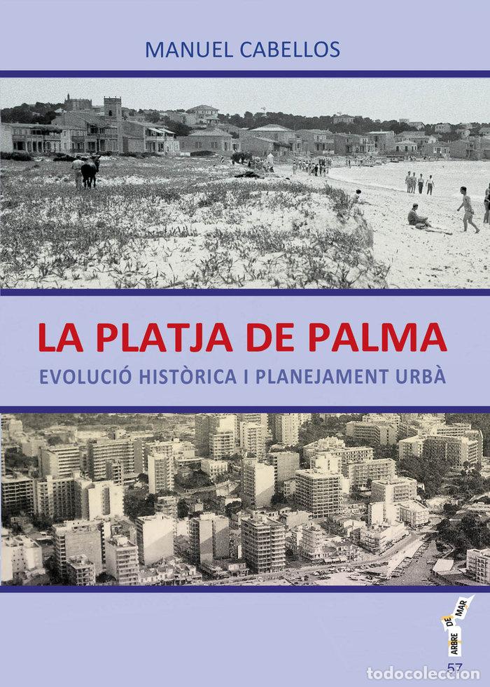 Libros: PLATJA DE PALMA,LA - CABELLOS BARREIRO, MANUEL - Foto 1