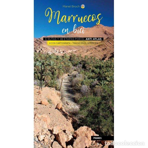 Libri di seconda mano: MARRUECOS EN BICI 6 RUTAS Y 46 ETAPAS POR EL ANTI ATLAS - MANEL BROCH