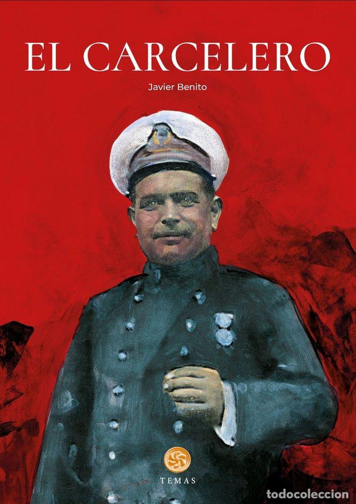 Libros: EL CARCELERO - JAVIER BENITO - Foto 1