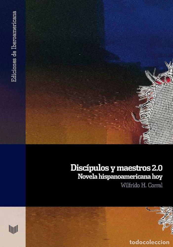 Libros: DISCIPULOS Y MAESTROS 2,0 - CORRAL, WILFRIDO H, - Foto 1