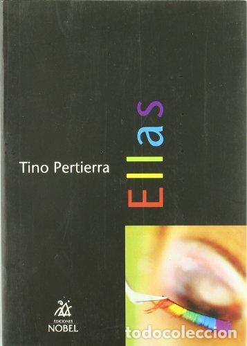Libros: ELLAS - PERTIERRA,TINO - Foto 1