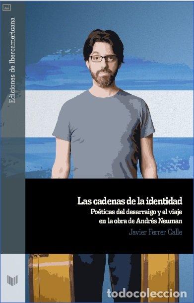 Libros: LAS CADENAS DE LA IDENTIDAD - JAVIER FERRER CALLE - Foto 1