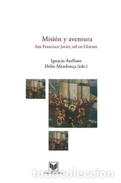 Libros: MISION Y AVENTURA - ARELLANO AYUSO, IGNACIO - Foto 1