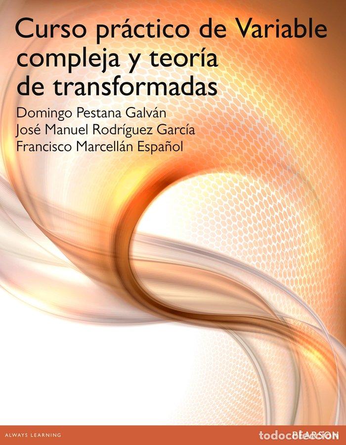 Libros: CURSO PRACTICO DE VARIABLE COMPLEJA Y TEORIA TRANSFORMADAS - AA,VV, - Foto 1