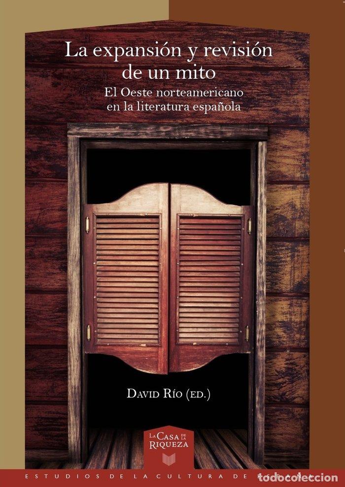 Libros: LA EXPANSION Y REVISION DE UN MITO - VVAA - Foto 1