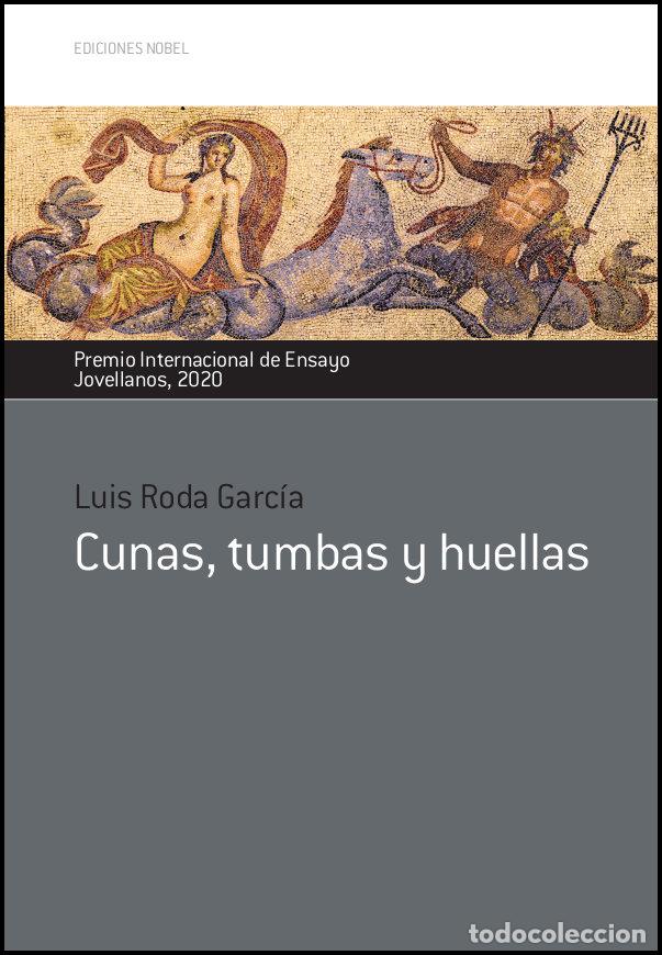 Libros: CUNAS TUMBAS Y HUELLAS - RODA GARCIA , LUIS - Foto 1
