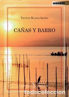 Libros: CA&Ntilde;AS Y BARRO - BLASCO IBA&Ntilde;EZ, VICENTE - Foto 1