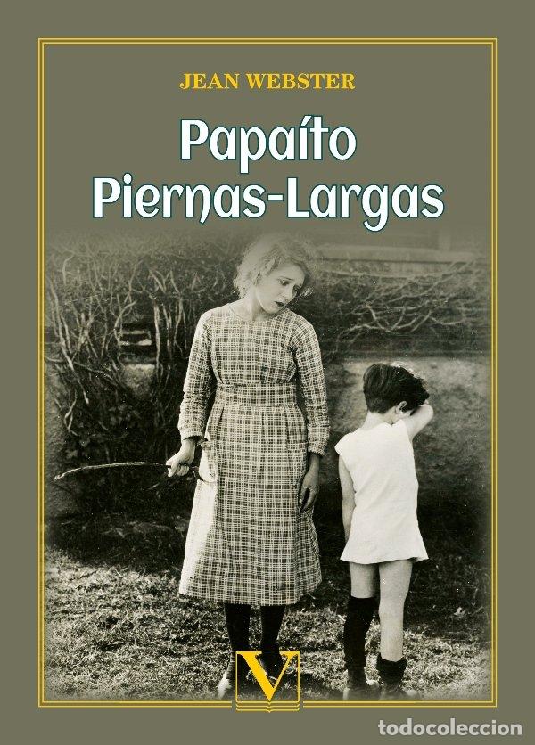 Libros: PAPAITO PIERNAS LARGAS - WEBSTER, JEAN - Foto 1