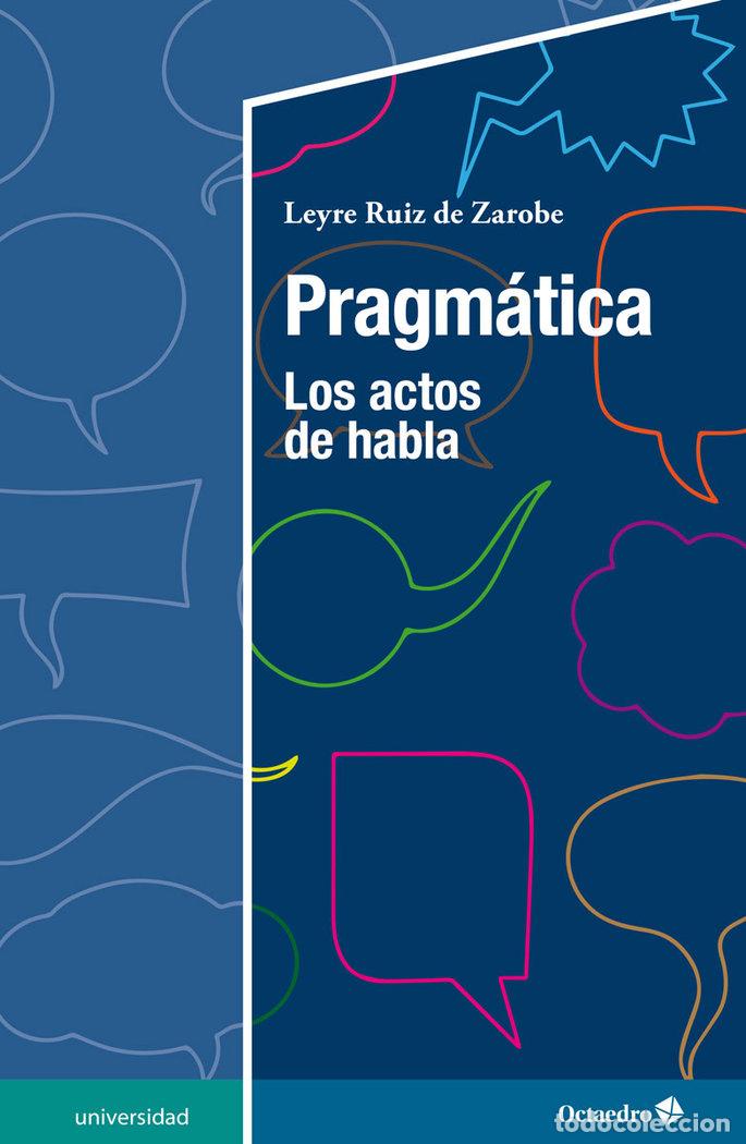 Libros: PRAGMATICA - RUIZ DE ZAROBE, LEYRE - Foto 1