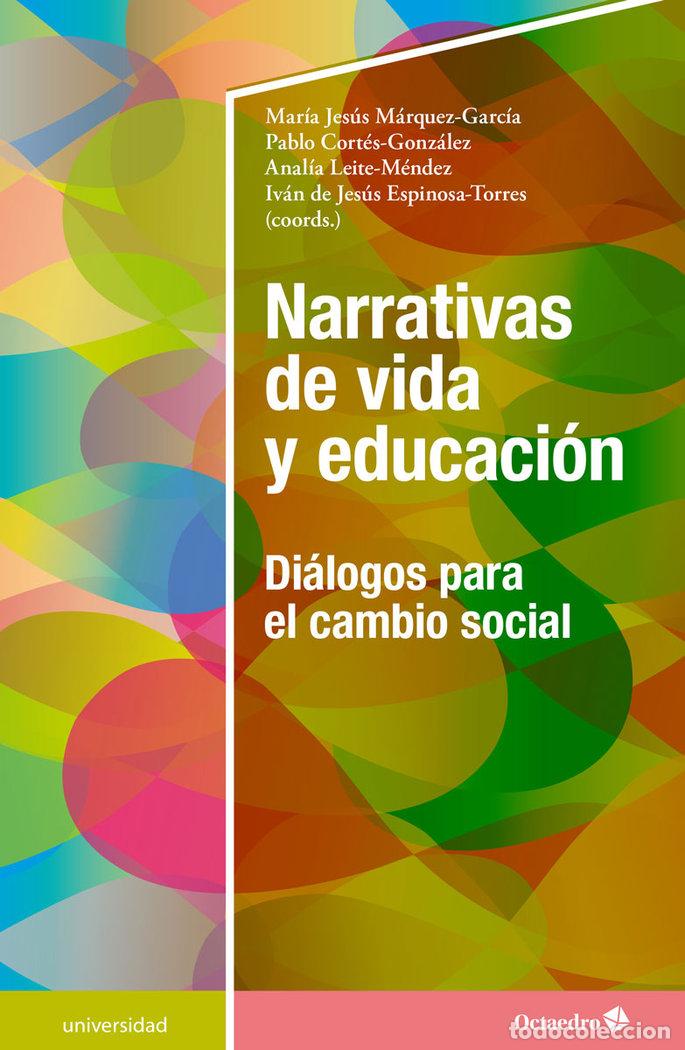 B&uuml;cher: NARRATIVAS DE VIDA Y EDUCACION - MARQUEZ GARCIA,MARIA JESUS