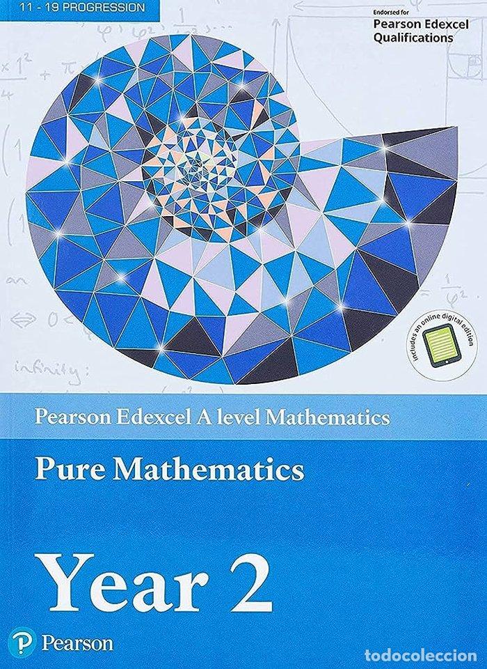 Libros: EDEXCEL PURE MATHEMATICS YEAR 2 A LEVEL - HUDSON, MILES - Foto 1