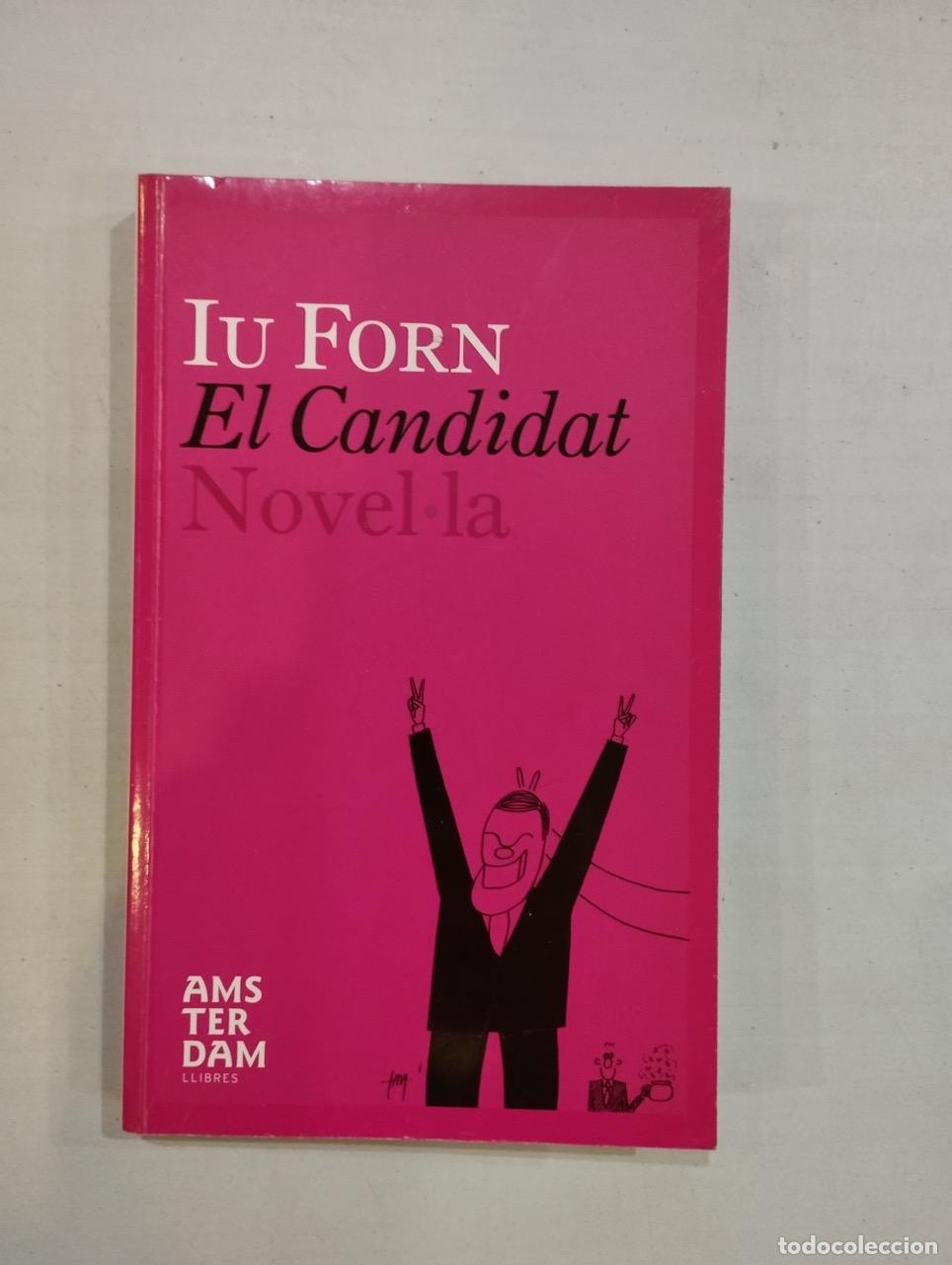 Libros: Iu Forn - El candidat - Foto 1