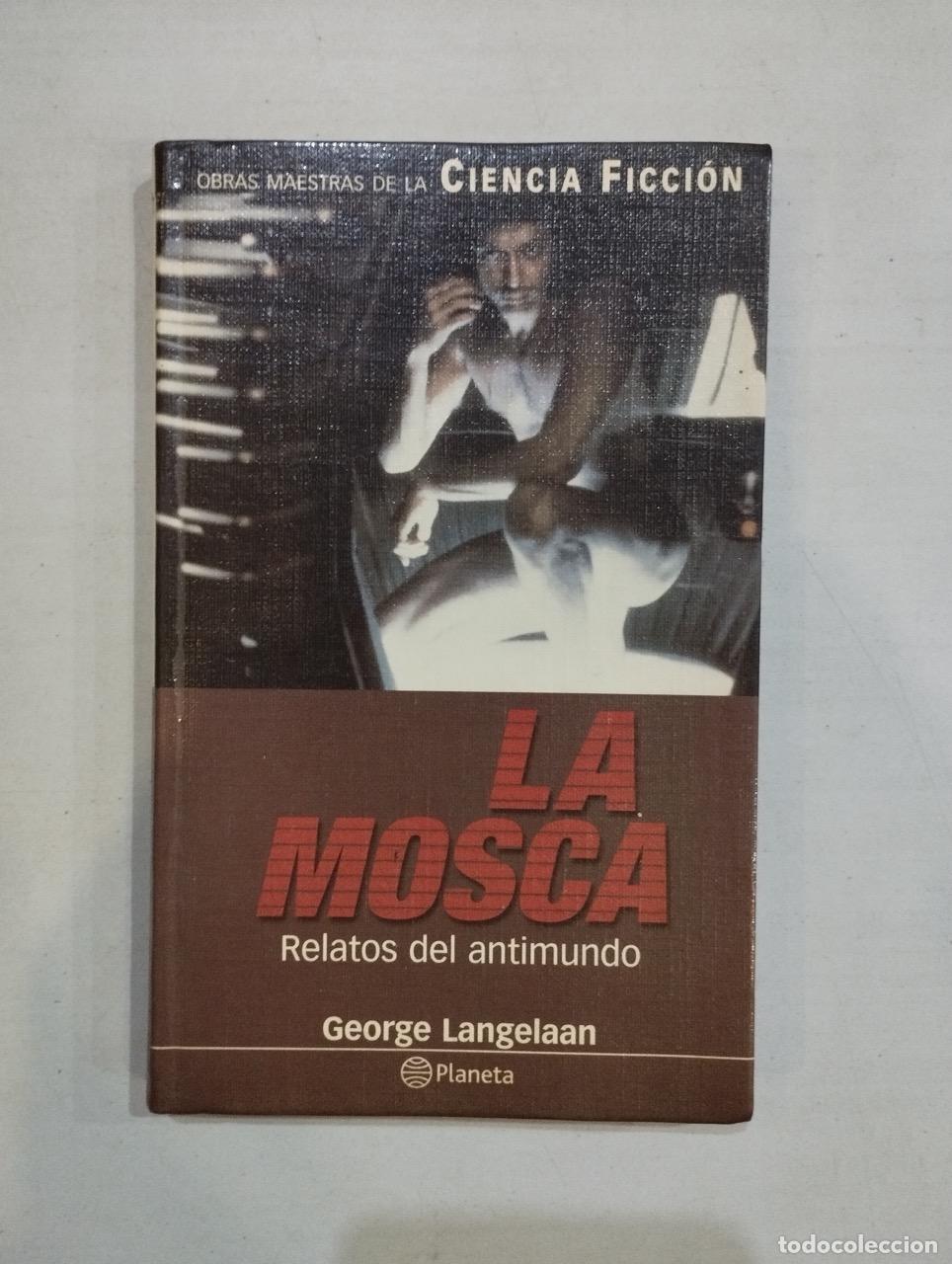 Libros: George Langelaan - La mosca - Foto 1