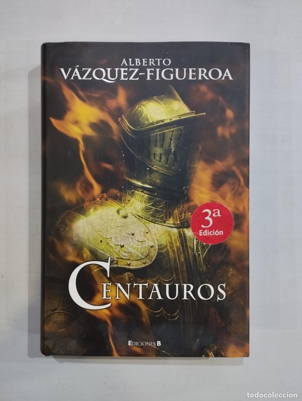 Libros: Alberto V&aacute;zquez-Figueroa - Centauros - Foto 1