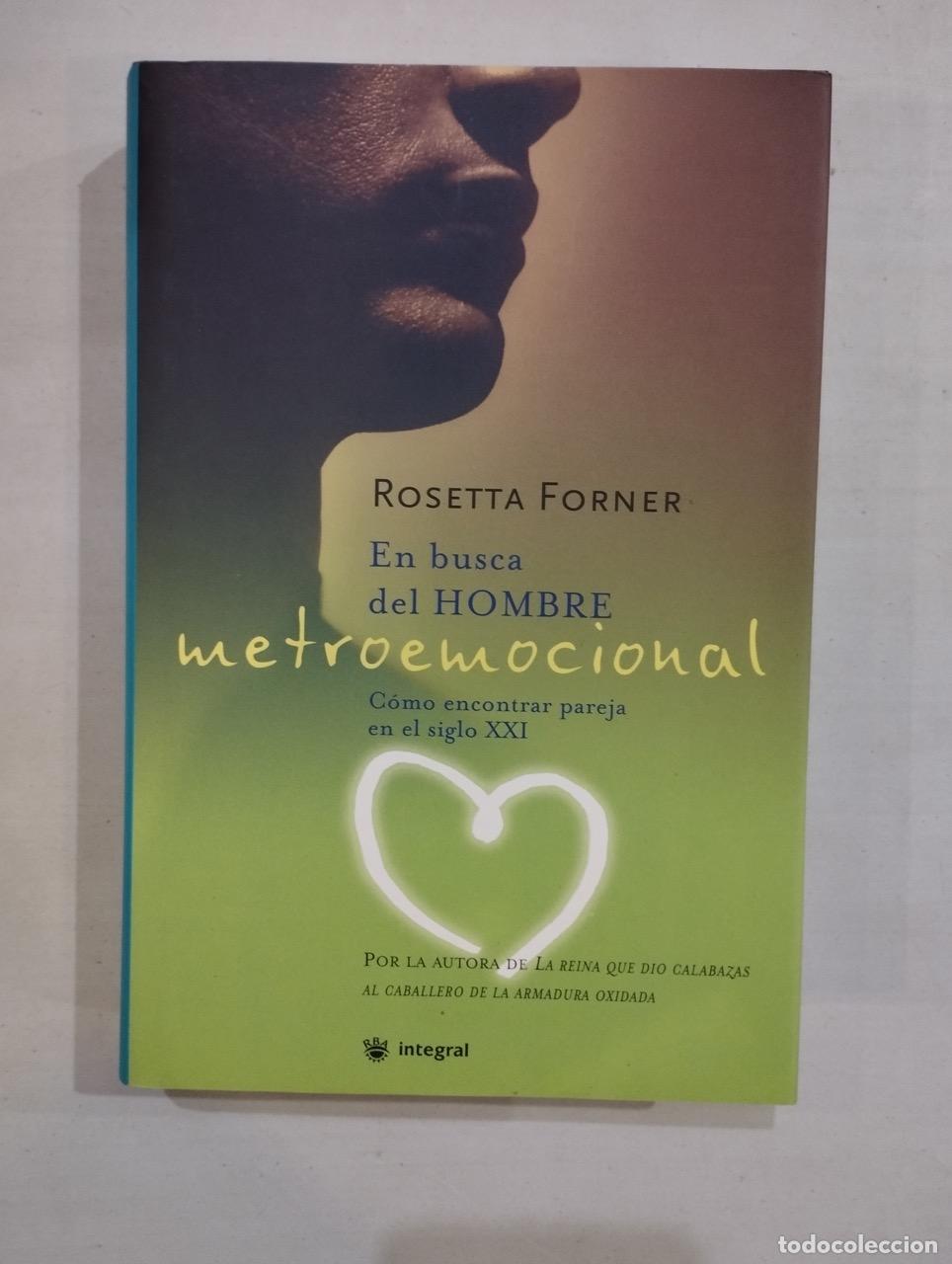 Libros: Rosetta Forner - En busca del hombre metroemocional - Foto 1