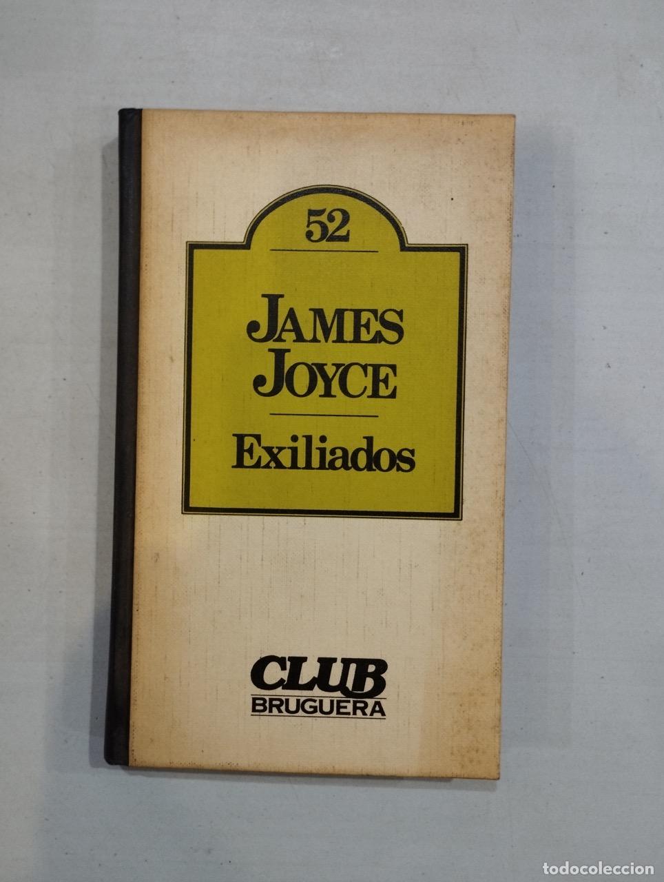 Libros: James Joyce - Exiliados - Foto 1